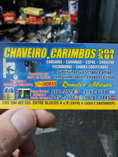 CARIMBOS, CHAVEIRO & RELOJOEIRO 504 sul 24hrs em Brasília - DF